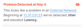 An alert reading: 'Problem Detected on Hop 3'